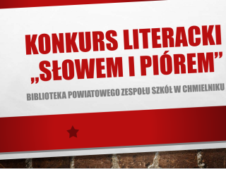 Konkurs literacki "Słowem i piórem" 