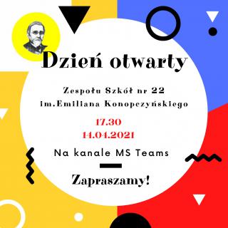 DZIEŃ OTWARTY w Zespole Szkół nr 22 im. Emiliana Konopczyńskiego