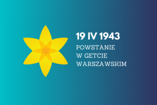77. rocznica wybuchu powstania w getcie warszawskim