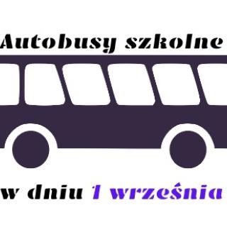 Rozkład jazdy autobusów szkolnych w dniu 1 września 2021r.