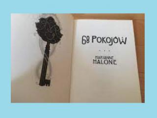 Książkę Marianne Malone „68 pokojów” znajdziesz w naszej bibliotece szkolnej