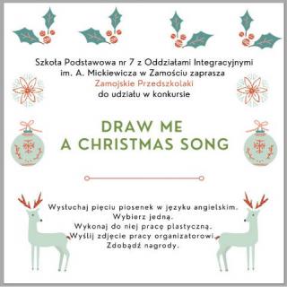 Konkurs "Draw me a Christmas song" dla zamojskich przedszkoli