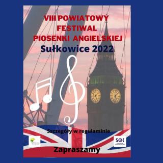 VIII Powiatowy Festiwal Piosenki Angielskiej Sułkowice 2022r.