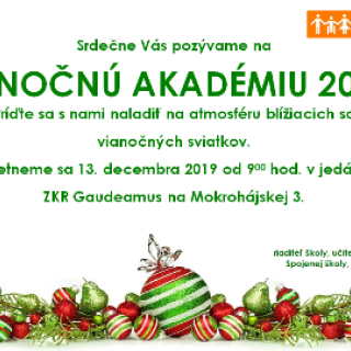 Vianočná akadémia - organizácia dňa 13.12.2019 (piatok)